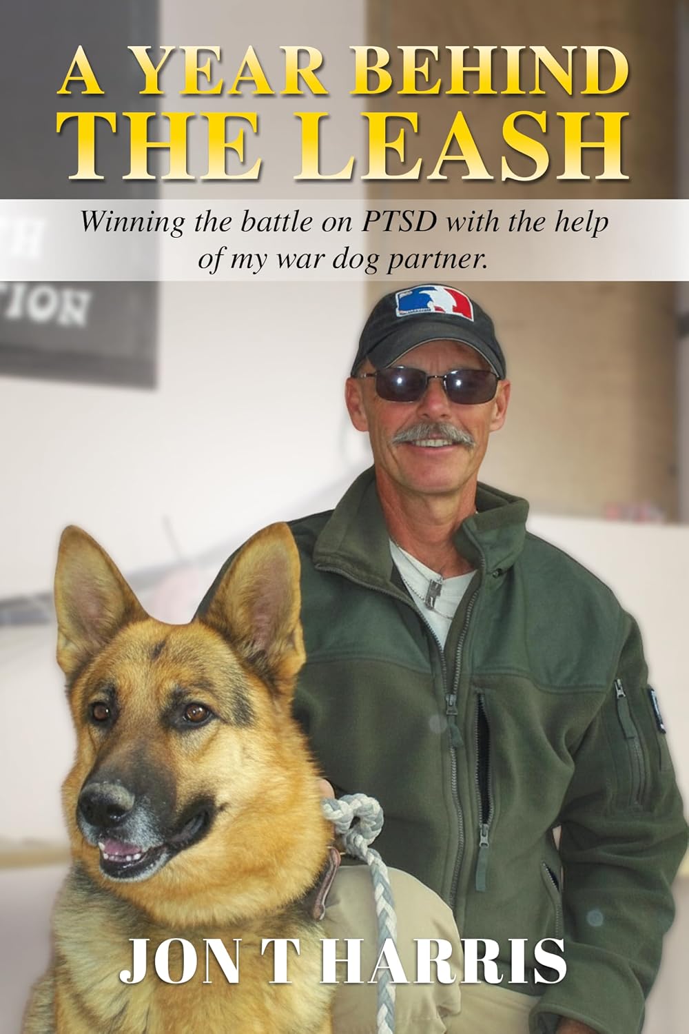 A Year Behind the Leash cover